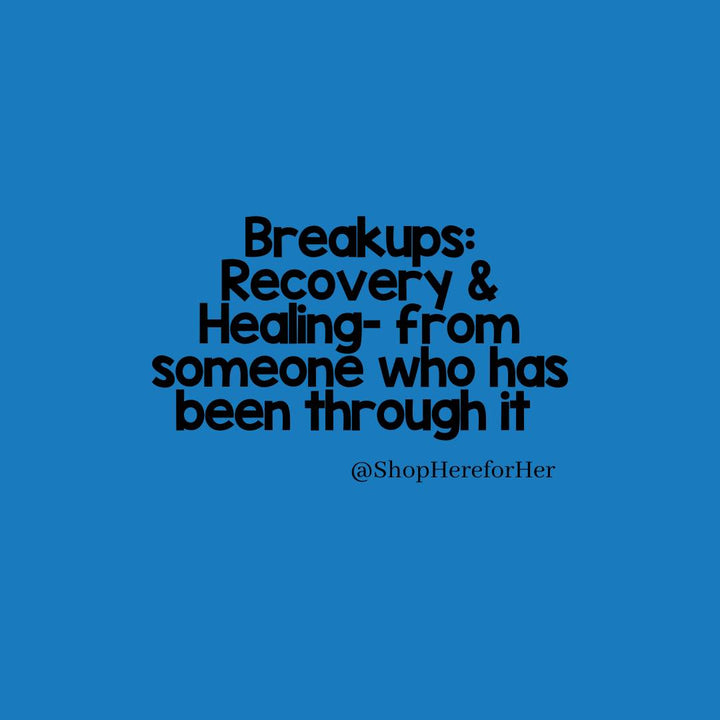 On healing and recovering after a break-up